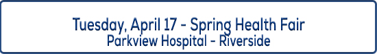 Image title describing event April 17, Spring Health Fair at Parkview Hospital in Riverside
