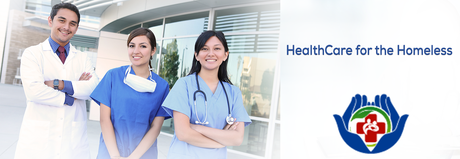 Image of doctors at facility with title HealthCare for the Homeless