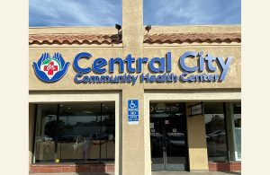 Central City Anaheim Clinic offering Dental Services, picture of front of building and signage Central City Community Health Center